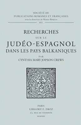Recherches sur le judéo-espagnol dans les pays balkaniques