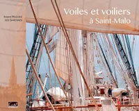Voiles Et Voiliers À Saint-Malo
