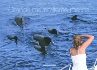 Grands mammifères marins du littoral méditerranéen occidental