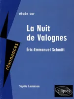 Schmitt, La Nuit de Valognes