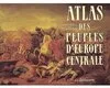 Atlas des peuples d'Europe Centrale
