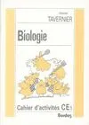 Biologie. Cahier d'activités CE1, cahier d'activités CE 1