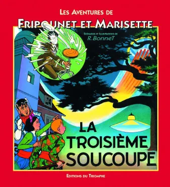 Les aventures de Fripounet et Marisette., 11, La troisième soucoupe