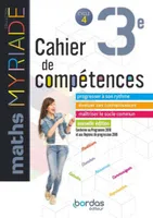 Myriade - Cahier de compétences - Mathématiques 3e * Cahier de l'élève (Ed. 2019), Cycle 4