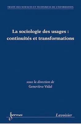 La sociologie des usages, continuités et transformations