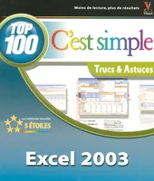 Excel 2003, Top 100 c'est simple