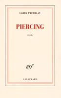 Piercing, récits