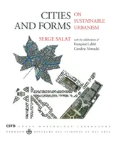 Cities and forms, On sustainable urbanism (hardcover)