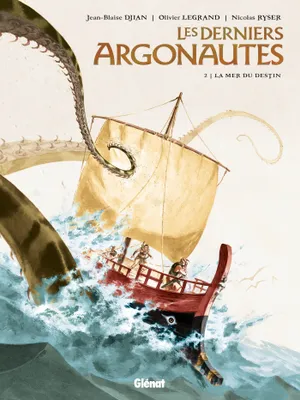 2, Les Derniers Argonautes - Tome 02, La Mer du destin