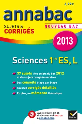 Annales Annabac 2013 Sciences 1re ES, L, Sujets et corrigés du bac - Première ES, L