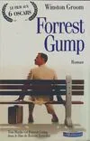 Forrest gump, - ROMAN. LE FILM AUX 6 OSCARS EN 1995