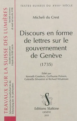 DISCOURS EN FORME DE LETTRES SUR LE GOUVERNEMENT DE GENEVE (1735)