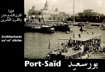 Port-said architectures XIXe - XXe siècles. if 950, architectures XIXe-XXe siècles