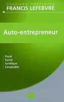 Auto-entrepreneur, fiscal, social, juridique, comptable
