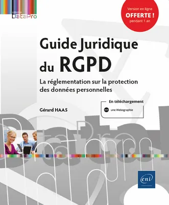 Guide Juridique du RGPD (2e édition),  La réglementation sur la protection des données personnelles