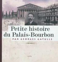 Petite histoire du Palais Bourbon