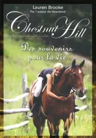 8, Chestnut Hill - numéro 8 Des souvenirs pour la vie, Volume 8, Des souvenirs pour la vie