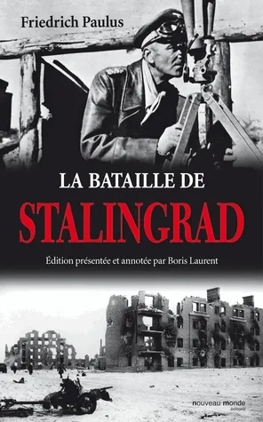 Livres Histoire et Géographie Histoire Histoire générale La bataille de Stalingrad Friedrich Paulus