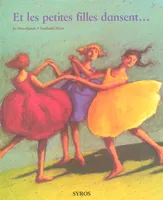 Les petites filles dansent