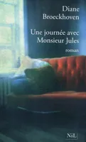 Une journée avec Monsieur Jules, roman