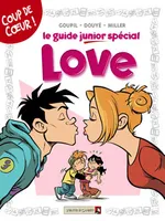 6, Les Guides Junior - Tome 06, Spécial Love