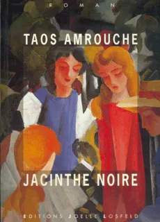 Jacinthe noire, roman