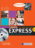 Objectif Express 2 - Livre de l'élève + CD audio, Objectif Express 2 - Livre de l'élève + CD audio
