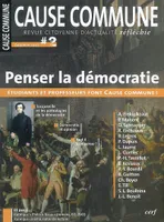Cause Commune, 2, Penser la démocratie : Alexis de Tocqueville