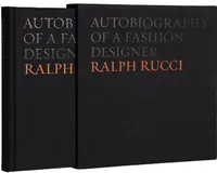 Autobiography of a Fashion Designer: Ralph Rucci /anglais