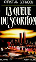 La Queue du scorpion, roman