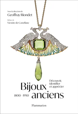 Bijoux anciens, 1800-1950 : découvrir, identifier et apprécier
