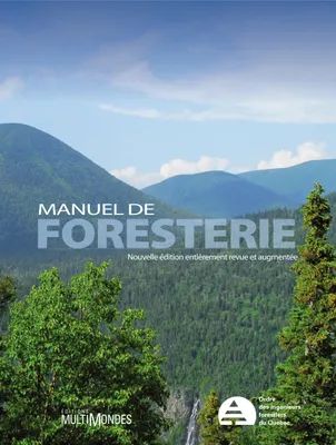 Manuel de Foresterie, 2ème édition.