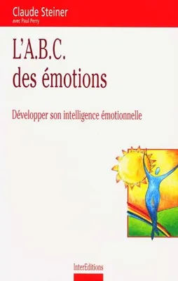 L'ABC des émotions, développer son intelligence émotionnelle