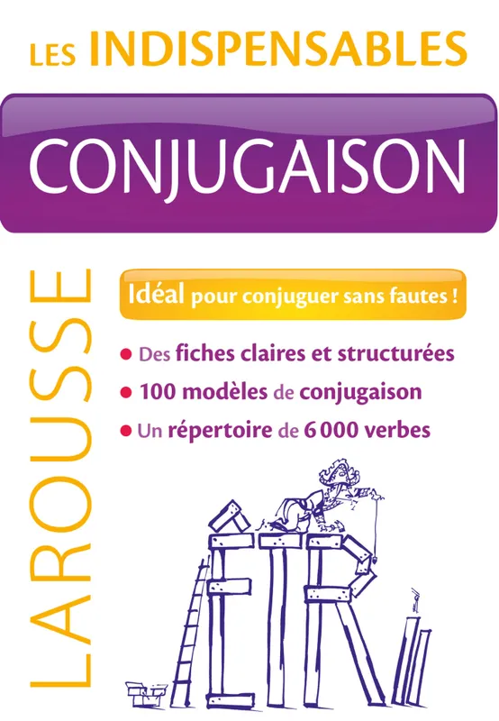 Conjugaison - Les indispensables Larousse Collectif
