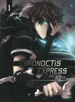 1, Chronoctis Express T01