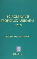 Sciages avivés tropicaux africains, Règles de classement