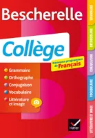 Bescherelle collège / nouveaux programmes de français, grammaire, orthographe, conjugaison, vocabulaire....