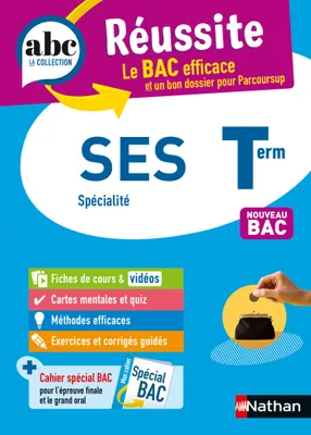 SES Terminale (Sciences économiques et sociales) - ABC Réussite - Bac 2024 - Enseignement de spécialité Tle - Cours, Méthode, Exercices et Sujets corrigés - EPUB