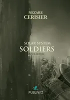 Solar system soldiers, Science-fiction