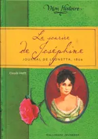 Le sourire de Joséphine, Journal de Léonetta, 1804