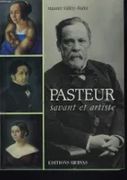 Pasteur, savant et artiste
