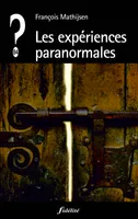 Les expériences paranormales