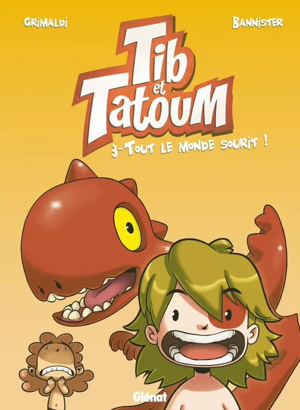 Jeux et Jouets Livres Livres pour les 3-6 ans BD - Manga 3, Tib et Tatoum - Tome 03, Tout le monde sourit ! Bannister
