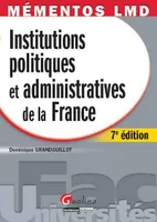 Institutions politiques et administratives de la France - 7e édition