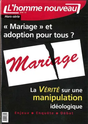 Mariage et adoption pour tous ? - Hors-série L'Homme nouveau N°10