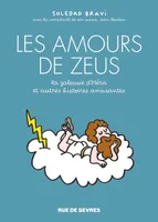 Les amours de Zeus, La jalousie d'héra et autres histoires amusantes