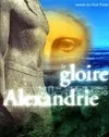 Gloire d'alexandrie (La), [exposition, Paris, Musée du Petit Palais], 7 mai-26 juillet 1998