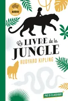 Le Livre de la Jungle de Ruyard Kipling, Les aventures de Mowgli