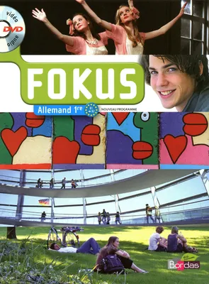 Fokus Allemand 1ère 2011 Manuel de l'élève avec DVD audio-vidéo, Elève+MultiRom