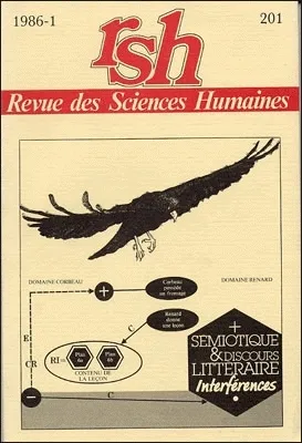 Revue des Sciences Humaines, n°201/janvier - mars 1986, Sémiotique et discours littéraire